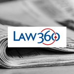 Law 360 News Release